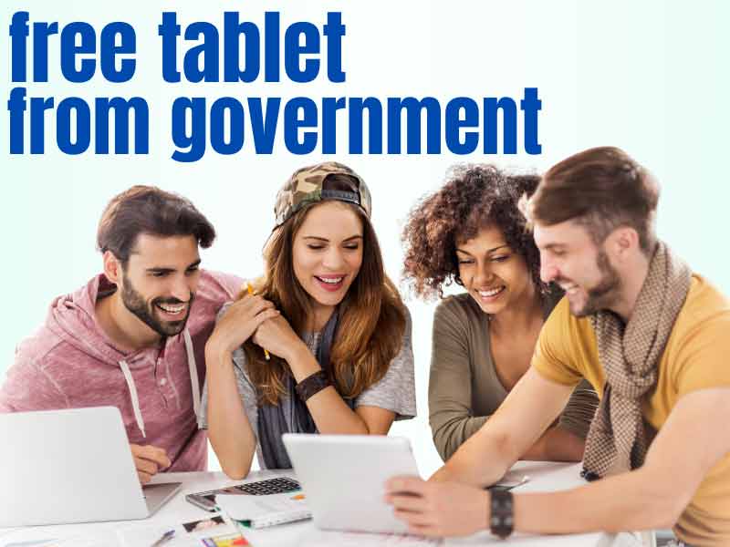 free tablet from government